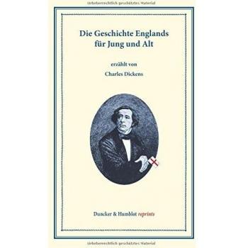 Die Geschichte Englands für Jung und Alt.: Aus dem Englischen. 3 Bde. Band I: Von den ältesten Zeiten bis zum Tode des Königs Johann; Band II: Von ... Victoria 1837.
