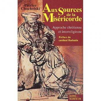 Aux Sources De La Miséricorde