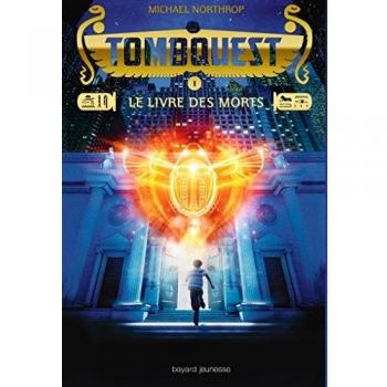 Michael Northrop Tombquest, Tome 1 : Le Livre Des Morts