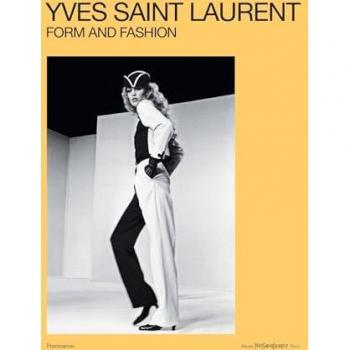 Elsa Janssen Yves Saint Laurent: Form and Fashion
