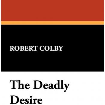 The Deadly Desire