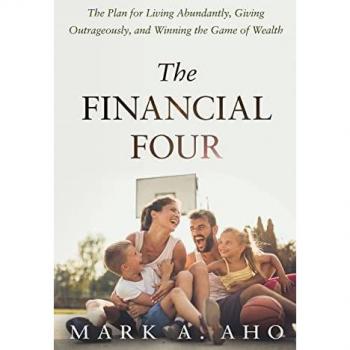 Aho, Mark A.: The Financial Four