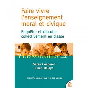 Faire vivre l'enseignement moral et civique