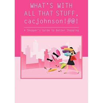 What's with All That Stuff Cacjohnson!#@!