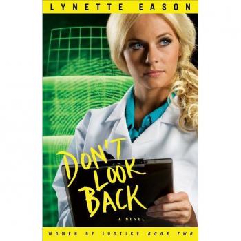 Don't Look Back, by Lynette Eason