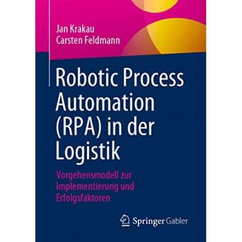 Robotic Process Automation (RPA) in der Logistik