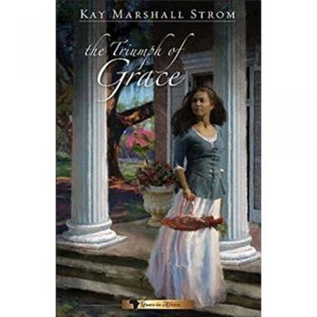 Strom Kay Marshall The Triumph of Grace