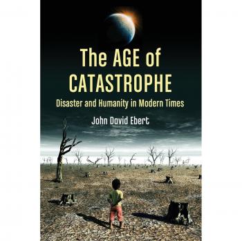 Ebert, John David: The Age of Catastrophe