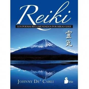 Reiki. Poemas recomendados por Mikao Usui: Los Poemas Recomendados Por Mikao Usui