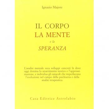Il corpo, la mente e la speranza