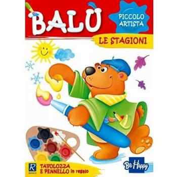 Le stagioni. Balù piccolo artista. Ediz. a colori. Con tavolozza e pennello