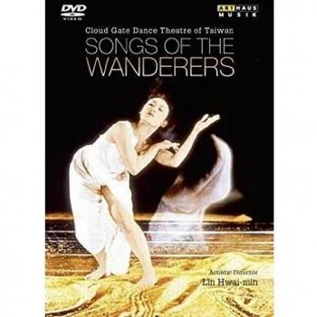 Songs of the Wanderers (Cloud Gate Dance Theatre of Taiwan)