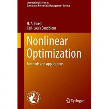 Nonlinear Optimization: Methods and Applications