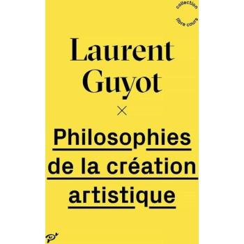 Philosophies de la création artistique