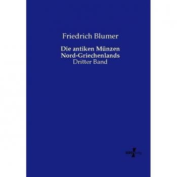 Die antiken münzen nord-griechenlands.