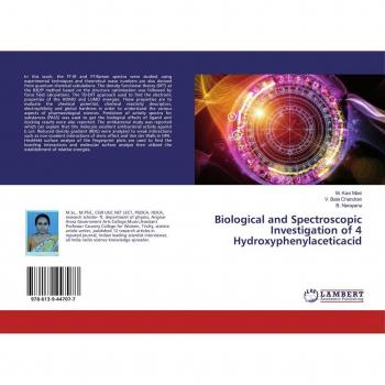 Biological and Spectroscopic Investigation of 4 Hydroxyphenylaceticacid