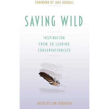 Robinson, Lori: Saving Wild