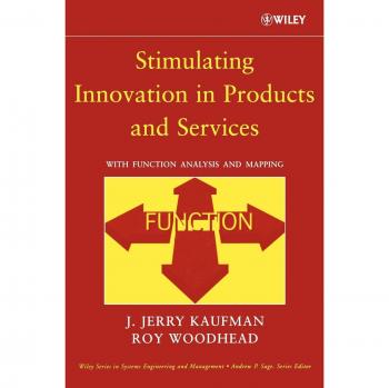 Stimulating Innovation in Products and Services: With Function Analysis and Mapping
