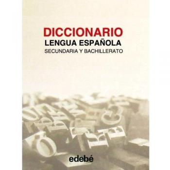 Diccionario lengua española secundaria y bachillerato