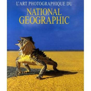 L'art photographique du National Geographic