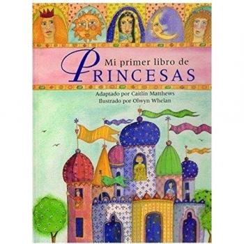 Mi primer libro de princesas (Tapa dura).