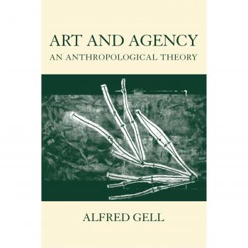 Art and Agency: An Anthropological Theory