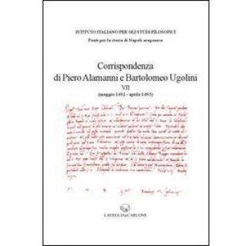 Corrispondenza di Piero Alamanni e Bartolomeo Ugolini