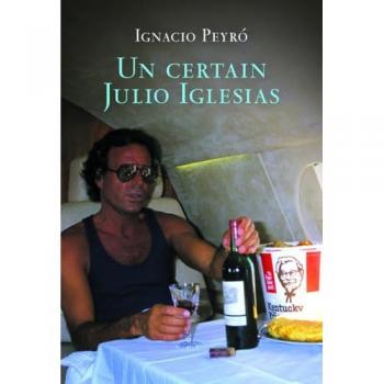 Un certain Julio Iglesias (Broché)