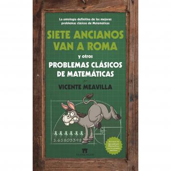 Siete ancianos van a roma y otros problemas clásicos de matemáticas
