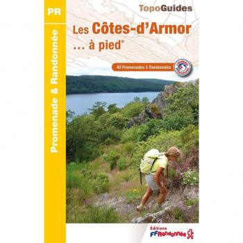 Les Côtes-d'Armor... à pied : 40 promenades & randonnées