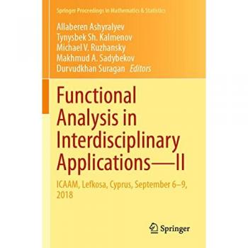 Functional Analysis in Interdisciplinary Applications—II