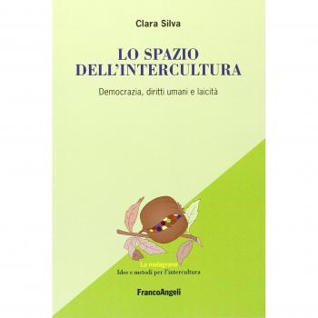 Lo spazio dell'intercultura. Democrazia, diritti umani e laicità