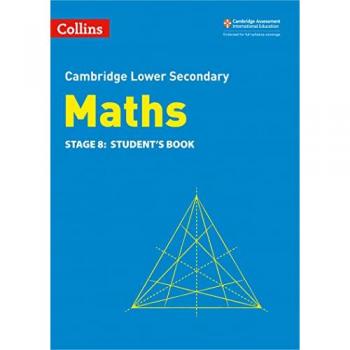 Lower Secondary Maths Student's Book: Stage 8: Stage 8: Student's Book (Collins Cambridge Lower Secondary Maths)