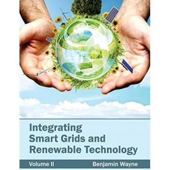 Integrating Smart Grids and Renewable Technology