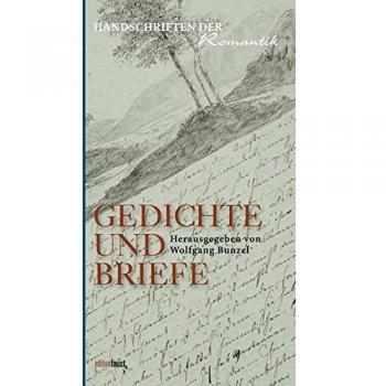 Handschriften der Romantik, Wolfgang Bunzel