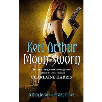 Moon Sworn: Number 9 in series (Riley Jenson Guardian)