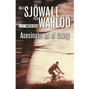 Asesinato en el Savoy: Serie Martin Beck VI (Tapa blanda).
