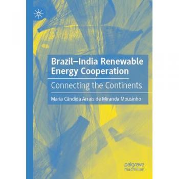 Arrais de Miranda Mousinho, Maria Cândida: Brazil-India Renewable Energy Cooperation