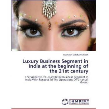 Luxury Business Segment in India at the beginning of the 21st century