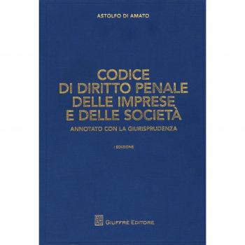 Codice Di Diritto Penale Delle Imprese E Delle Societa'