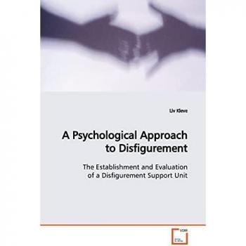 A Psychological Approach to Disfigurement