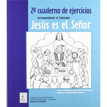 2º Cuaderno de ejercicios correspondiente al Catecismo Jesús es el Señor. NUEVO