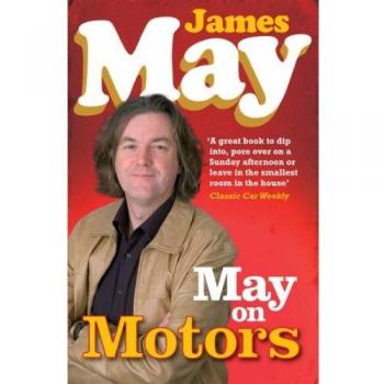 May on Motors: On the Road with James May