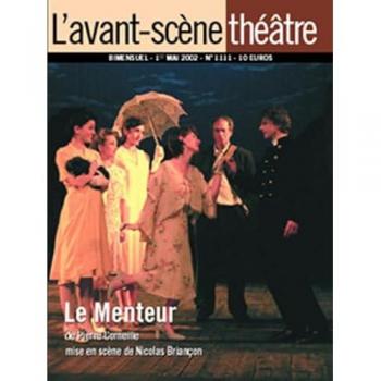 L'Avant-Scene Theatre n°1111 ; Le Menteur (Revue l'Avant-Scène Théâtre)