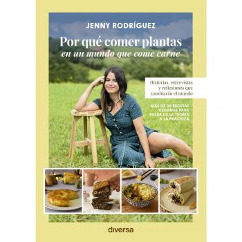 Por qué comer plantas en un mundo que come carne