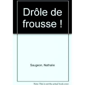 Drôle de frousse !