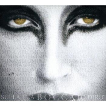 Sulla Tua Bocca Lo Dirò