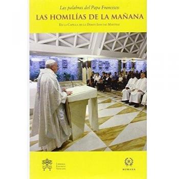 Las homilías de la mañana vi (Tapa dura).