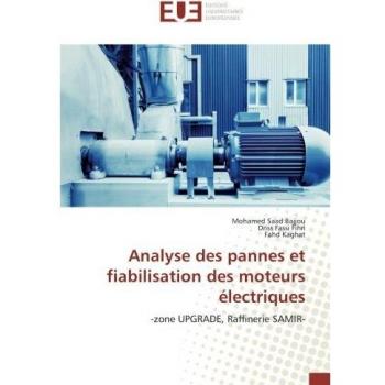 Bajjou, Mohamed Saad: Analyse des pannes et fiabilisation des moteurs électriques