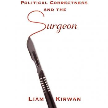 Political Correctness and the Surgeon